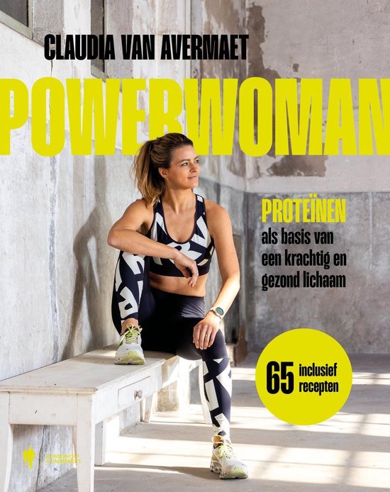 Boek 'Powerwoman ' Claudia van Avermaet