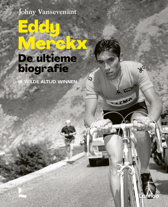 Boek ' Eddy Merckx' de ultieme biografie