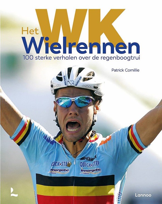 Boek 'Het WK Wielrennen' Patrick Cornillie